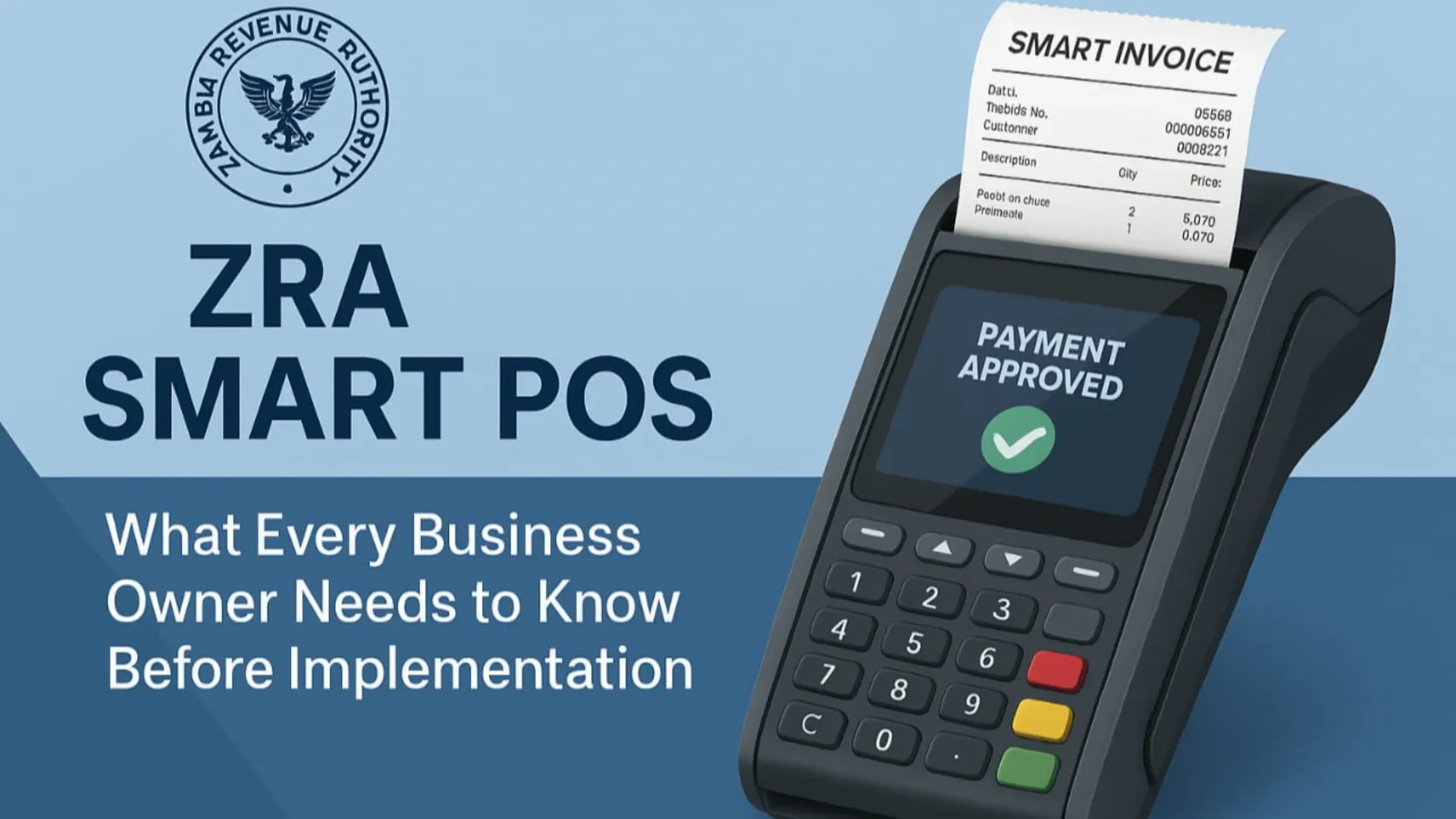 ZRA Smart POS: What Every Business Owner Needs to Know Before Implementation
